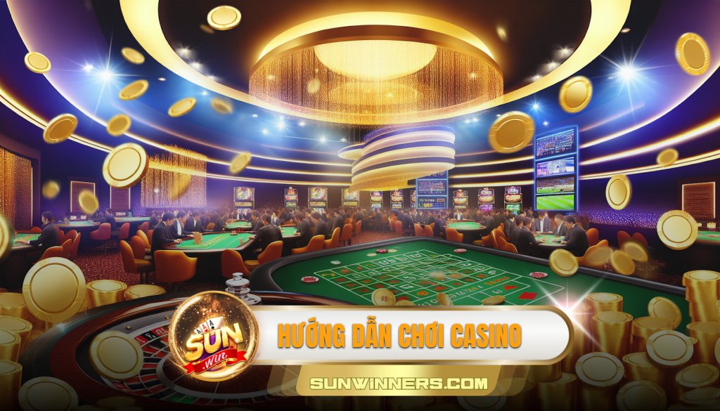 Hướng dẫn chơi casino