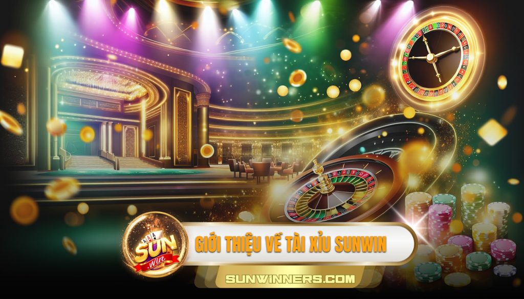 Giới thiệu về tài xỉu Sunwin 