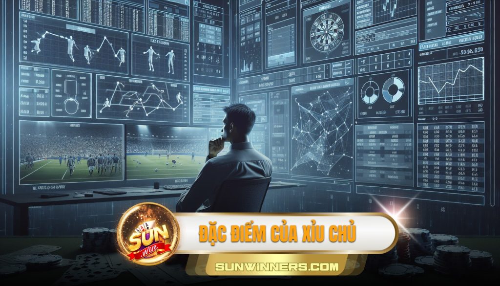 Đặc điểm của xỉu chủ